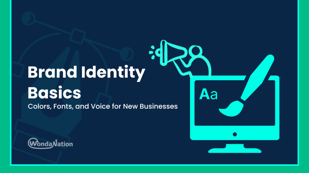 Brand Identity Basics: Colors, Fonts, and Voice for New Businesses Feature Image