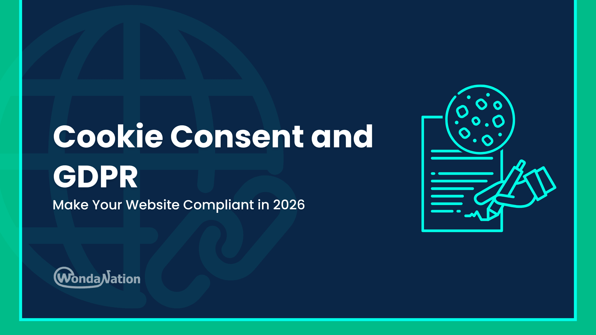 Cookie Consent and GDPR Make Your Website Compliant in 2026 Feature Image