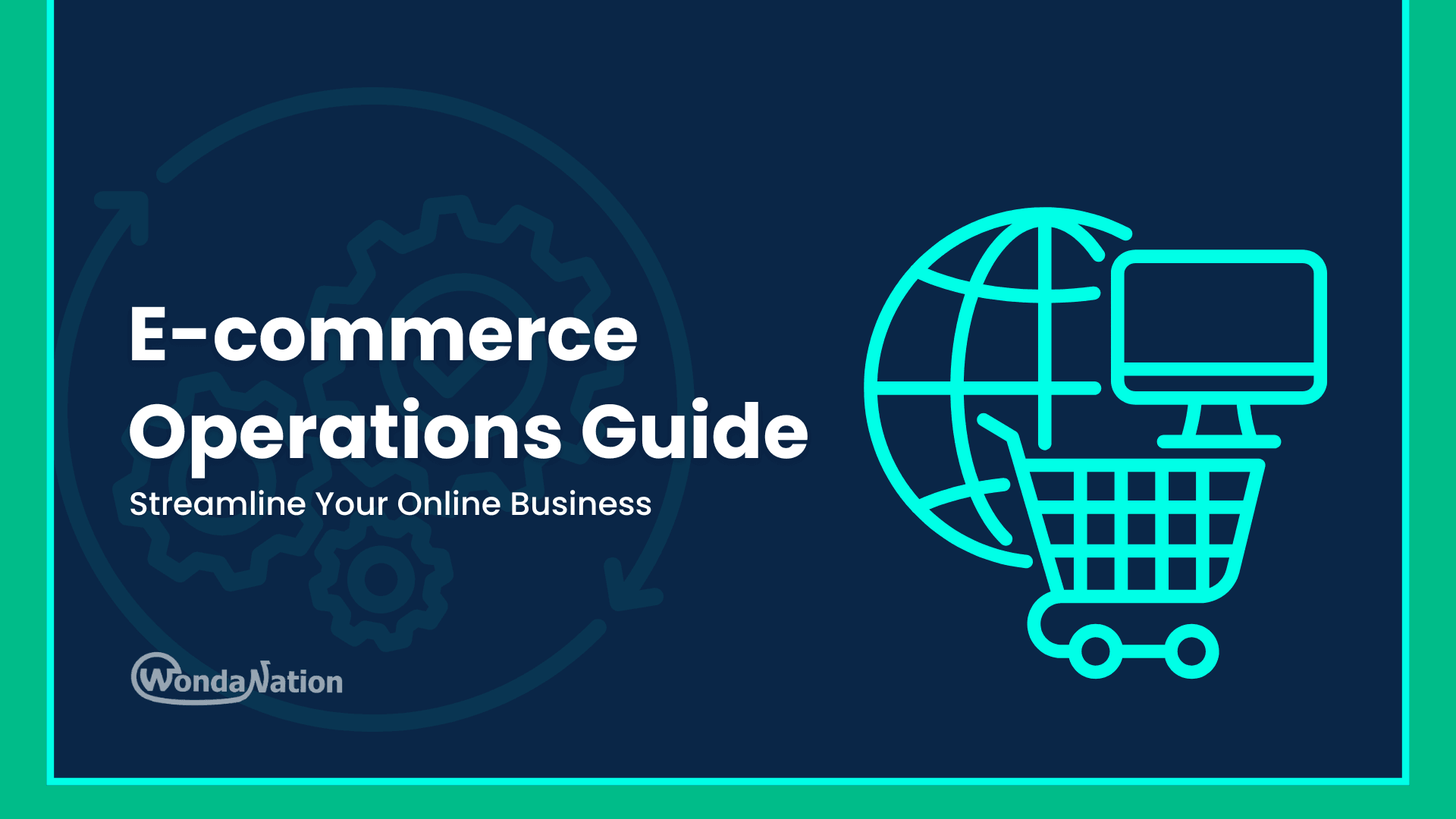 E-commerce Operations Guide Feature Image
