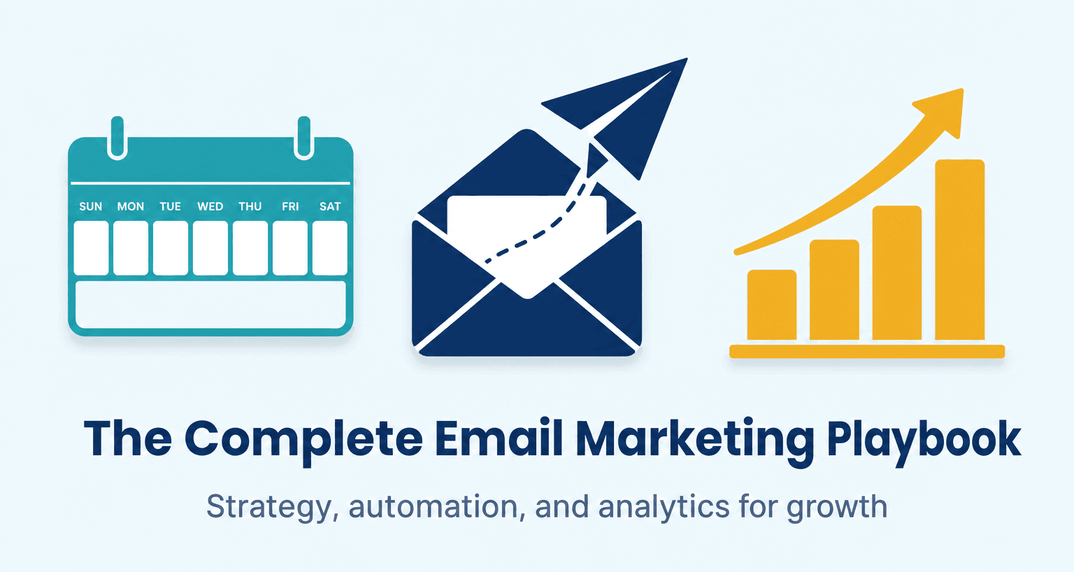 Newsletter Strategy: Content That Keeps Subscribers Engaged Email Marketing Playbook Header