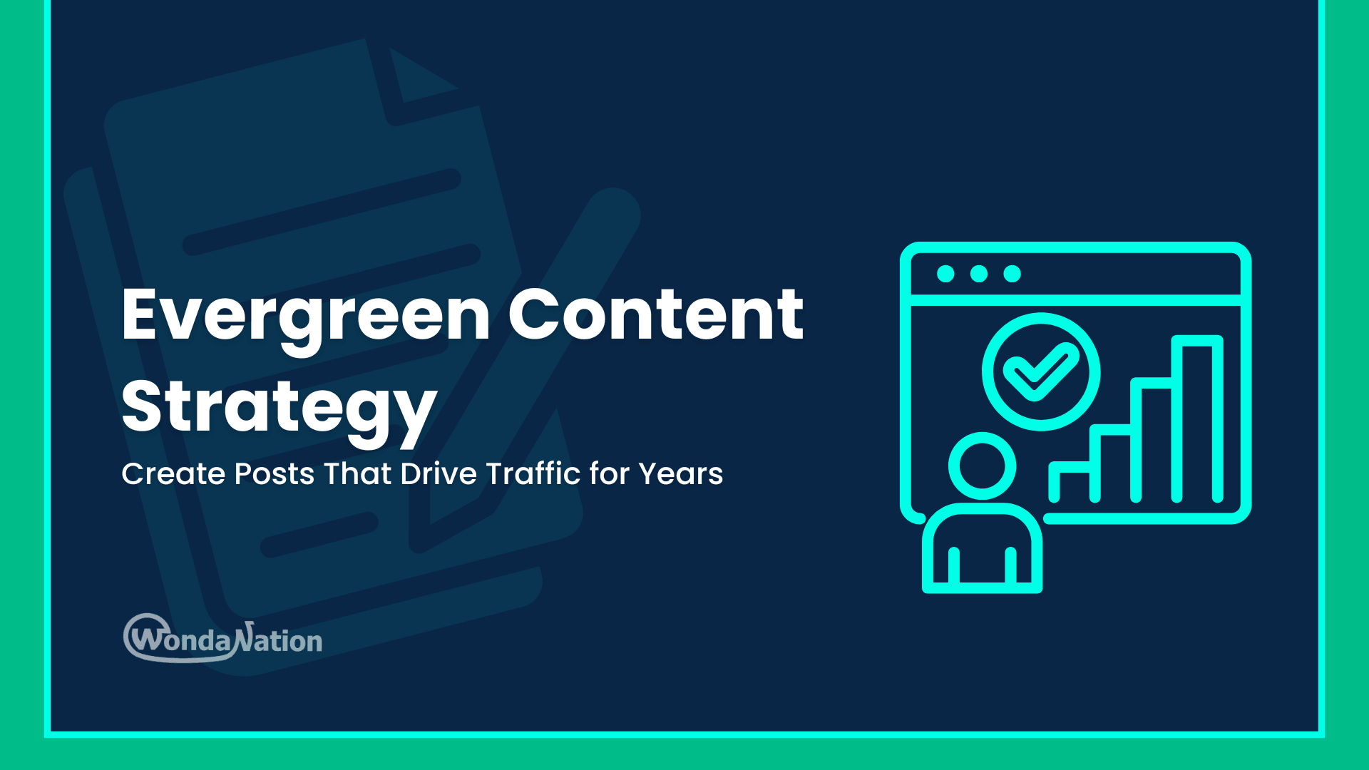 Evergreen Content Strategy